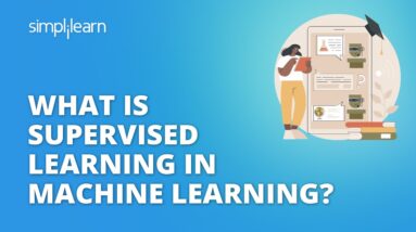 What Is Supervised Learning In Machine Learning? | Machine Learning For Beginners | Simplilearn