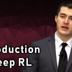 MIT 6.S091: Introduction to Deep Reinforcement Learning (Deep RL)
