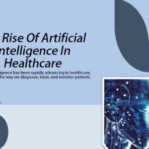 The Rise Of Artificial Intelligence In Healthcare#AIinHealthcare #ArtificialIntelligence